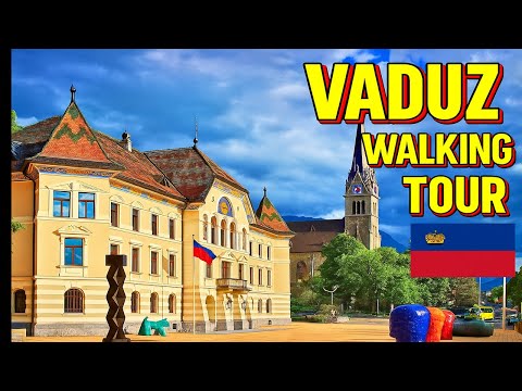 Vaduz Liechtenstein Walking Tour | A walk through the capital of one of the worlds richest countries