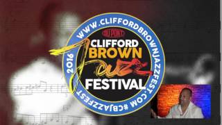 Clifford Brown Jazz festival 2016