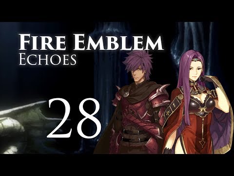 Deen or Sonya? Fire Emblem Echoes, Shadows of Valentia, Classic Hard Let's Play - Part 28