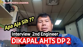 Download lagu Bocoran Interview 2nd engineer di AHTS DP2 mp3 Download lagu Bocoran Interview 2nd engineer di AHTS DP2 mp3