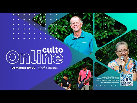 Culto Online / 24.05.2020 / Paz Church Lábrea / 19h30