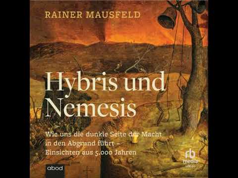 [German] - Hybris und Nemesis: Wie uns die dunkle Seite der Macht in den Abgrund führt. Einsichte...