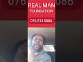 REAL MAN FOUNDATION DR COLBERT MUKWEVHO