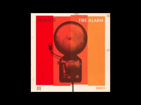 Noah D - Fire Alarm [Official]