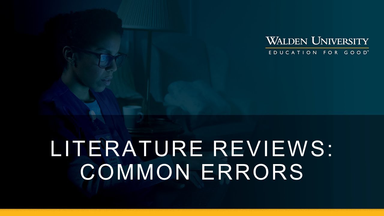 Literature Reviews: Common Errors Made When Conducting a Literature Review