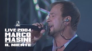 Marco Masini - Il Niente (Official video Live 2004)