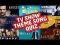 QUIZ: Guess the TV Series theme song | Guess the soundtrack | Challenge/Trivia | GUESS WHAT