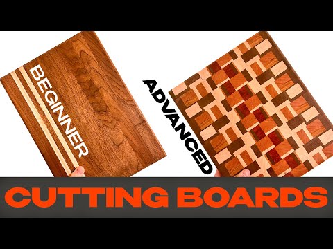 How To Make 3 Levels of Cutting Boards