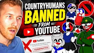 The Fall of Countryhumans… and the Death of YouTube