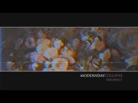 MODERN DAY COLLAPSE | Acquiescence/Resurrect | Official Stream