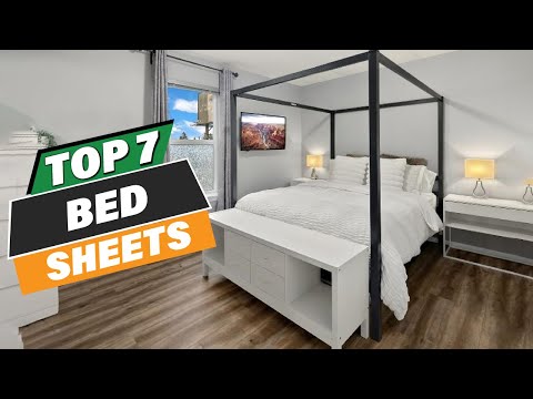 Top 7 Bed Sheets You Need for a Perfect Night’s Sleep