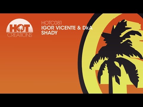 Igor Vicente & DkA - Shady