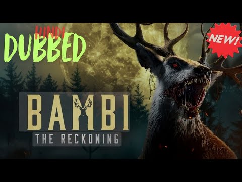 Bambi: The Reckoning New Action Movie 2025 | Full Movie Hindi Dubbed | 4K Ultra #actionmovies