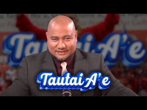 Tautai A'e 2025 EP 144