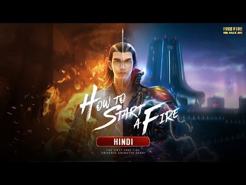 Free Fire Tales: How to Start A Fire | Hindi | Garena Free Fire MAX