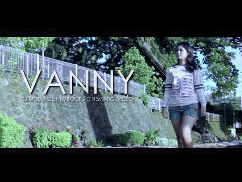 VANNY - CJ MOLUKSSE FILMBOOK -  CINEMATIC VIDEO