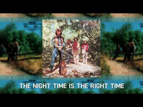 The Night Time Is the Right Time - Creedence Clearwater Revival