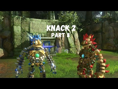 KNACK 2 CO-OP Playthrough Pt8