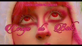 CEREJA DO BOLO (TRAILER OFICIAL DO FILME)