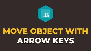 How to Move an Object with Arrow Keys in Javascript