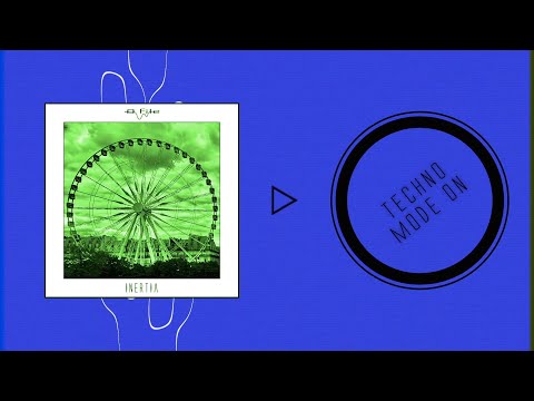 D file - Inertia ▪️ KAS:ST ▪️ BICEP ▪️ ENØS ▪️ VNTM ▪️ WEHBBA ▪️ TRANSCODE ▪️ NONAMELEFT ▪️