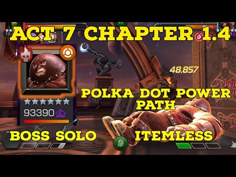 ACT 7 CHAPTER 1.4 POLKA DOT POWER PATH | JUGGERNAUT BOSS SOLO | MARVEL CONTEST OF CHAMPIONS |