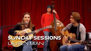 Sunday Sessions || Episode 3: Lauren Mian