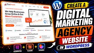Create a Digital Marketing Agency Website in WordPress Using Claude AI
