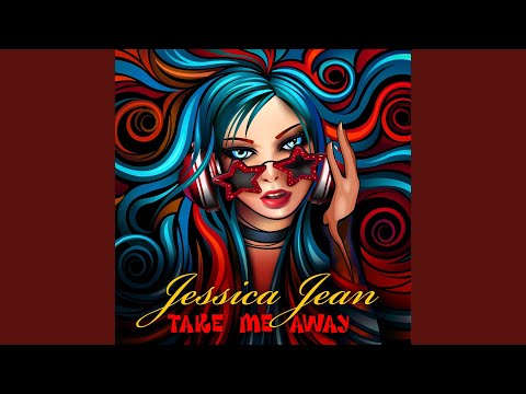 Take Me Away (feat. Jessica Jean)