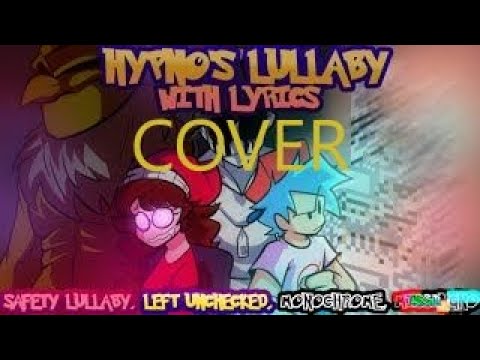 Hypno's Lullaby WITH LYRICS | Full Week Cover | Original - @MaimyMayo
