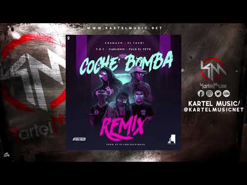 Chamaco Ft El Tachi, Carlienis, Fulo El Yeyo & ToT - Coche Bomba Remix | Audio Oficial