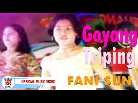 Fani Sun - Goyang Triping [Official Music Video HD]