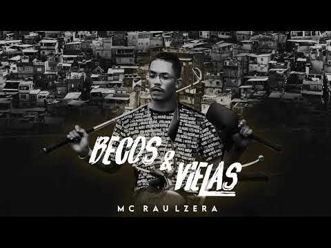 Raulzera SP - Becos e Vielas (Prod. Psycho 13)