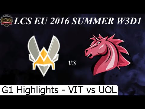 VIT vs UOL Game 1 Highlights - LCS EU Summer 2016 W3D1M3 Team Vitality vs Unicorns of Love