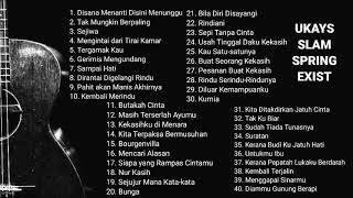 Download lagu Lagu Melayu Jiwang Karat UKAYS SLAM SPRING EXIST [SLOW ROCK] mp3