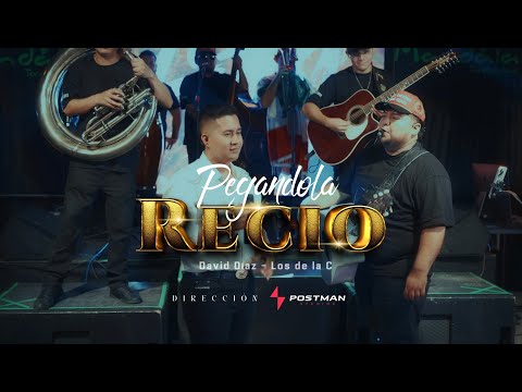 Pegándola Recio (Remix) Los de la C, David Diaz