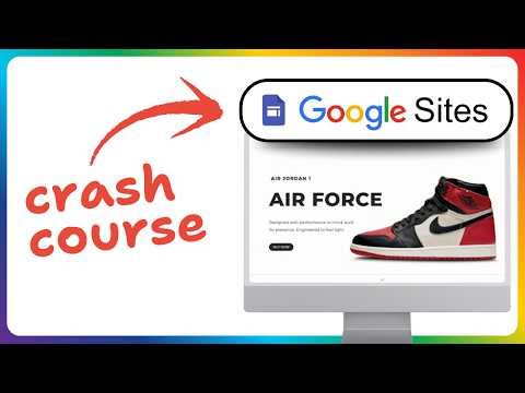 Ultimate Google Sites Tutorial (2025)