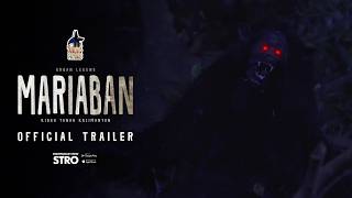 URBAN LEGEND: MARIABAN - KISAH TANAH KALIMANTAN (OFFICIAL TRAILER)