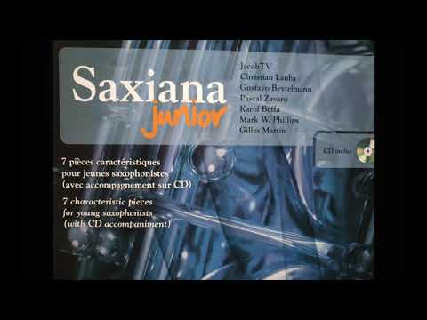 SAXIANA JUNIOR Jacob TV Lauba Beytelman Zavaro Beffa Phillips Martin / for saxophone