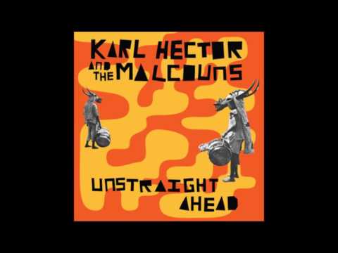 Karl hector and The Malcouns - Unstraight Ahead [Full Album 2014]