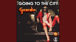 Music video thumbnail preview for Going to the City by Geordie