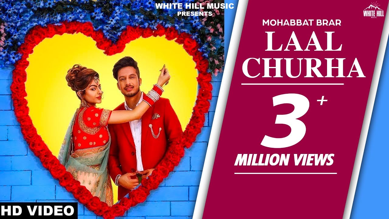 New Punjabi Songs 2017 - Laal Churha (Full Video) Mohabbat Brar- Latest Punjabi Songs 2017 - WHM
