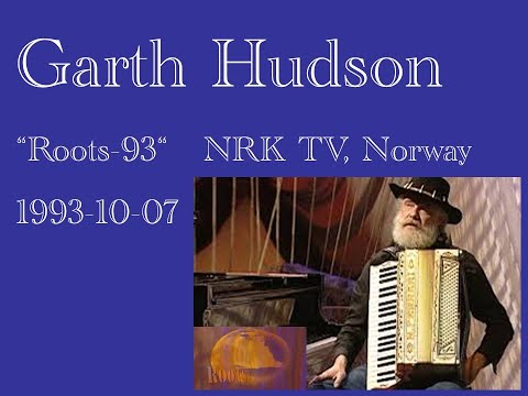 GarthHudson/ 1993.10. 07. "Roots" TVNorway