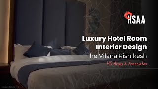 Life in Luxury Hotel - THE VILANA Rishikesh  HS Ah