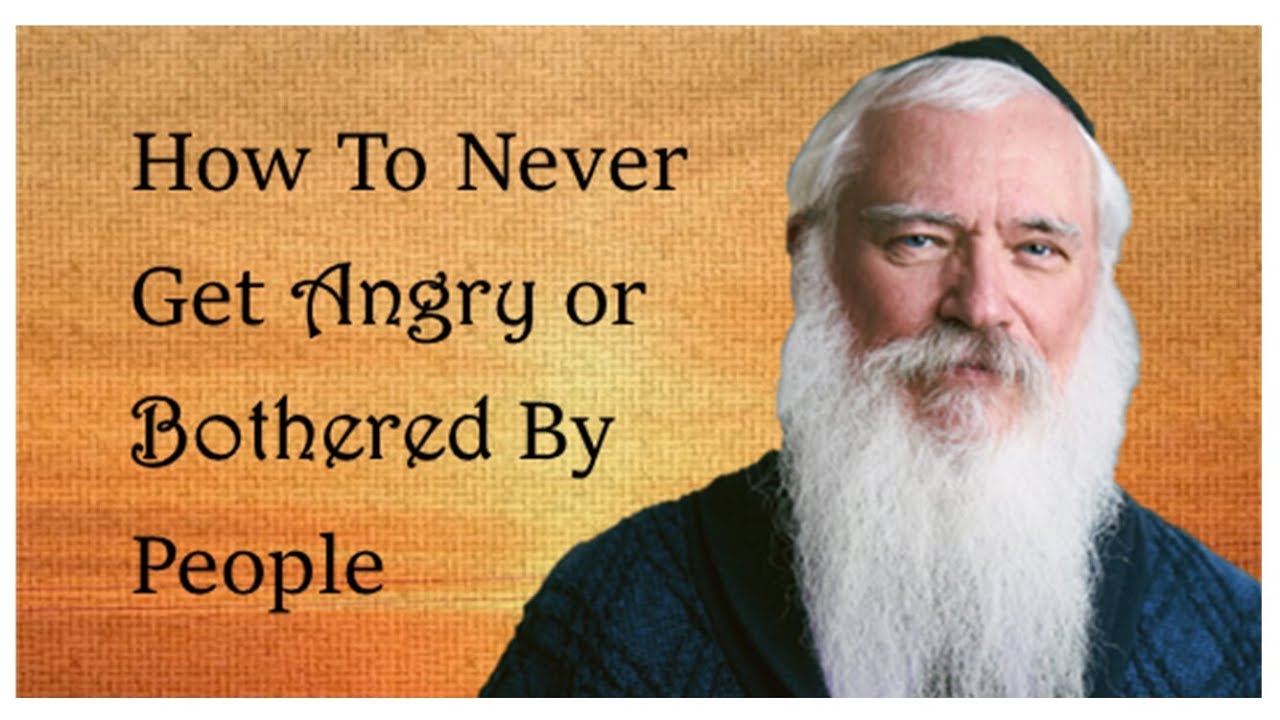 How To Never Get Angry At People: The Internet's Favorite Rabbi Shares Life-Changing Wisdom