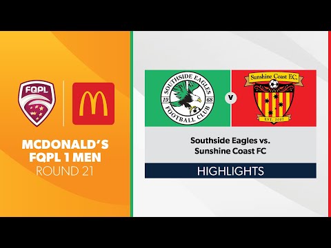 Macca's® FQPL 1 Men R21 - Southside Eagles vs. Sunshine Coast FC Highlights