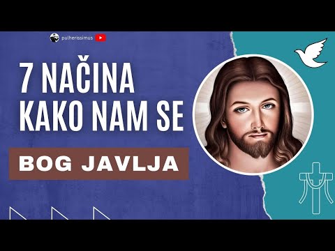 7 NAČINA KAKO NAM SE BOG JAVLJA