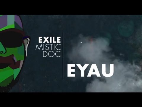 Exile & Mistic feat. DOC - #EYAU