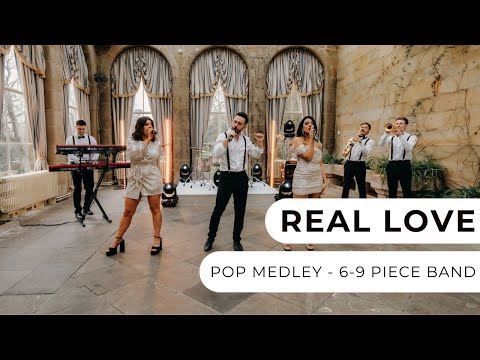 Real Love - Pop Medley