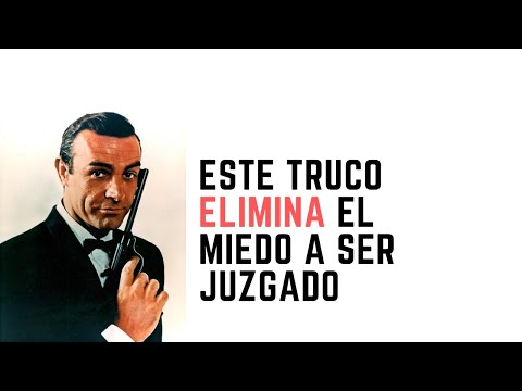 Cómo ELIMINAR El Miedo A Que Te Juzguen (un truco sencillo)